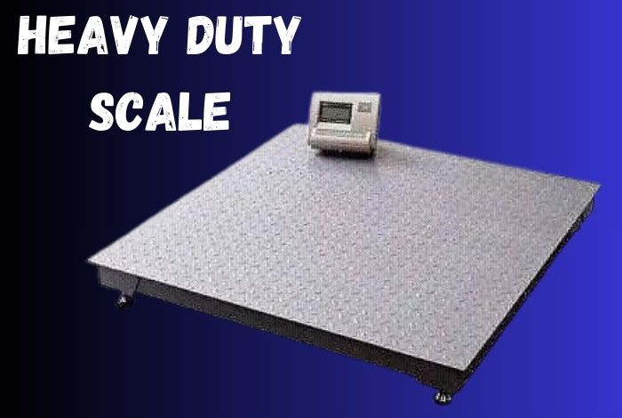 HEAVY DUTY SCALE