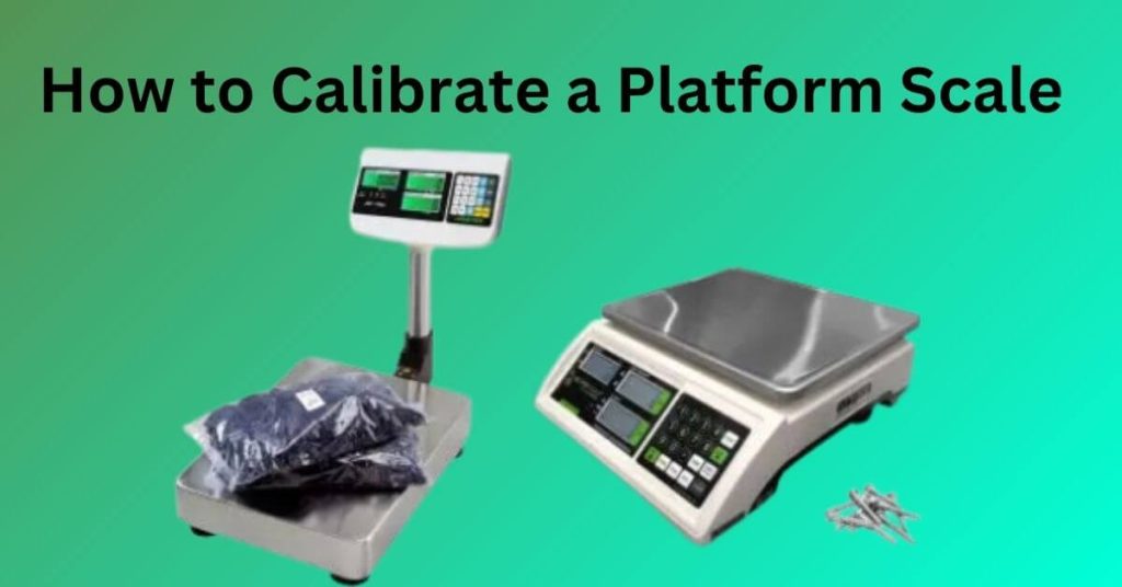 How to Calibrate a Platform Scale