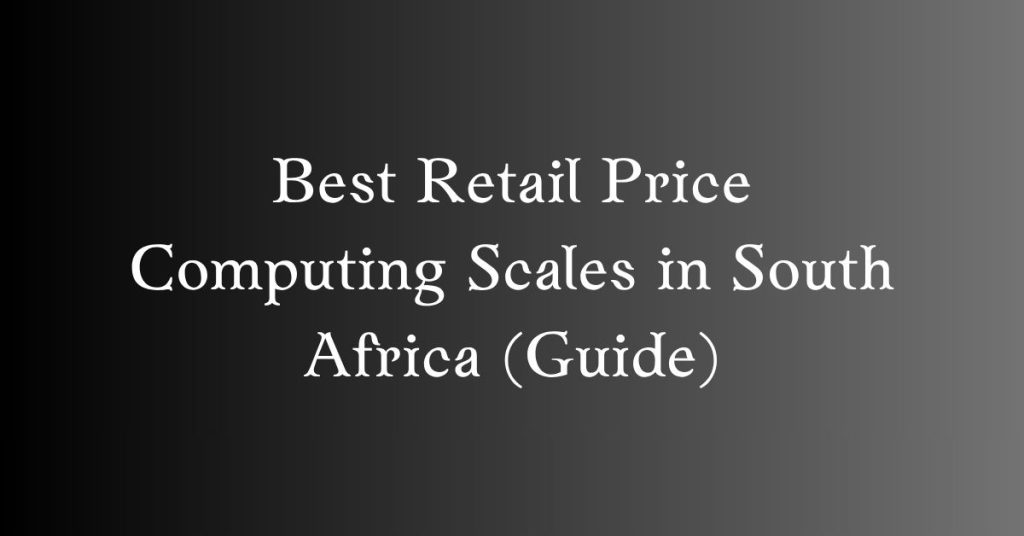 best retail price computing scales